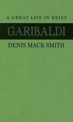 Garibaldi: Wielkie życie w skrócie - Garibaldi: A Great Life in Brief