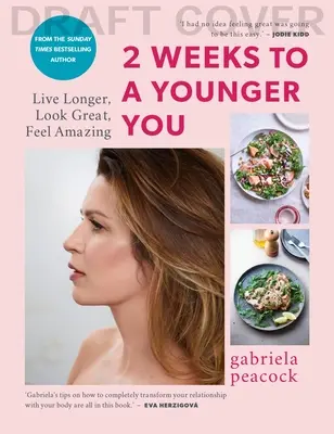 2 Weeks to a Younger You: Sekrety dłuższego życia i fantastycznego samopoczucia - 2 Weeks to a Younger You: Secrets to Living Longer & Feeling Fantastic