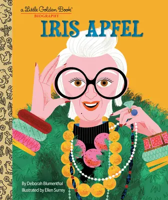 Iris Apfel: Biografia w Małej Złotej Księdze - Iris Apfel: A Little Golden Book Biography