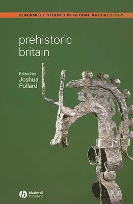 Prehistoryczna Brytania - Prehistoric Britain