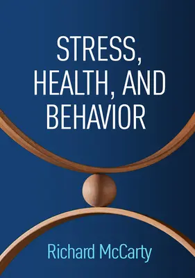 Stres, zdrowie i zachowanie - Stress, Health, and Behavior