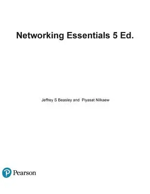 Networking Essentials: Podręcznik Comptia Network+ N10-007 - Networking Essentials: A Comptia Network+ N10-007 Textbook