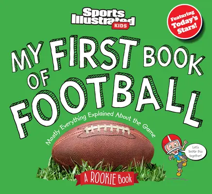 Moja pierwsza książka o piłce nożnej: Książka debiutanta - My First Book of Football: A Rookie Book