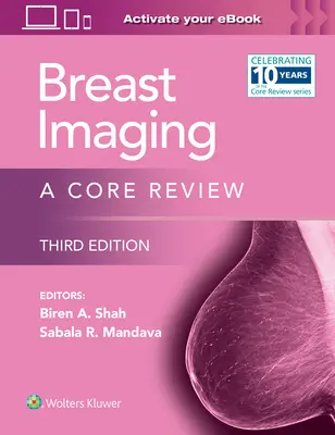 Obrazowanie piersi: Przegląd podstawowy - Breast Imaging: A Core Review
