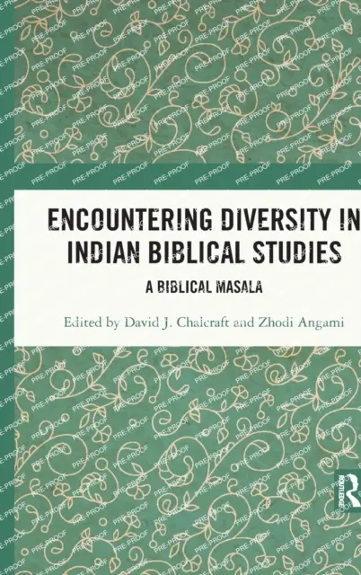 Spotkanie z różnorodnością w indyjskich studiach biblijnych: Biblijna masala - Encountering Diversity in Indian Biblical Studies: A Biblical Masala
