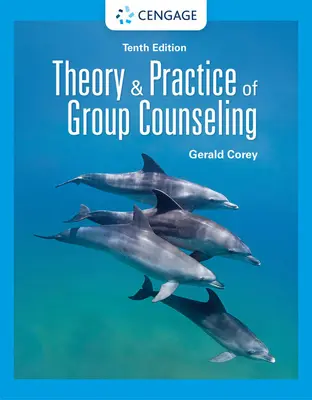 Teoria i praktyka doradztwa grupowego - Theory and Practice of Group Counseling