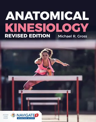 Kinezjologia anatomiczna - wydanie poprawione - Anatomical Kinesiology Revised Edition