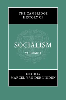 Historia socjalizmu według Cambridge - The Cambridge History of Socialism