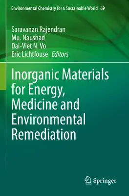 Materiały nieorganiczne dla energetyki, medycyny i oczyszczania środowiska - Inorganic Materials for Energy, Medicine and Environmental Remediation