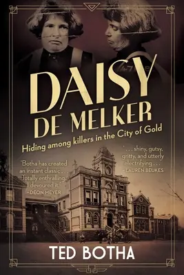 DAISY DE MELKER - Ukrywanie się wśród zabójców w Mieście Złota - DAISY DE MELKER - Hiding among killers in the City of Gold