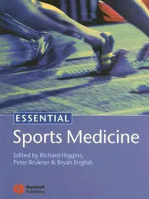 Niezbędna medycyna sportowa - Essential Sports Medicine