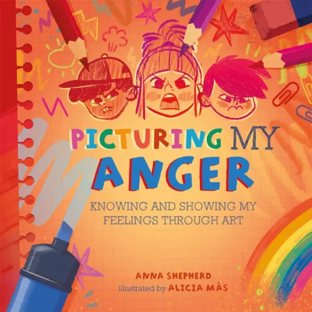 All the Colours of Me: Picturing My Anger - Poznawanie i okazywanie uczuć poprzez sztukę - All the Colours of Me: Picturing My Anger - Knowing and showing my feelings through art