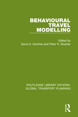 Behawioralne modelowanie podróży - Behavioural Travel Modelling