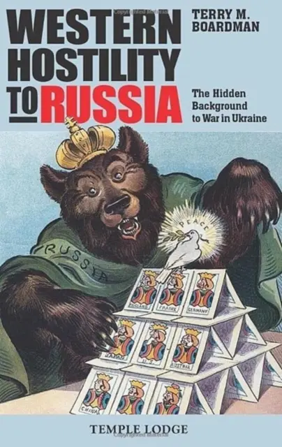 Zachodnia wrogość wobec Rosji - ukryte podłoże wojny na Ukrainie - Western Hostility to Russia - The Hidden Background to War in Ukraine