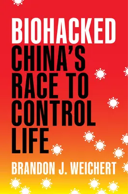 Biohacked: Chiński wyścig o kontrolę nad życiem - Biohacked: China's Race to Control Life