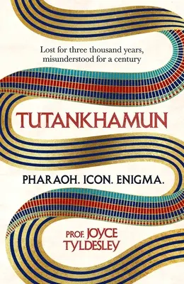 Tutanchamon: zaginiony przez trzy tysiące lat, niezrozumiany przez stulecie - Tutankhamun: Lost for Three Thousand Years, Misunderstood for a Century