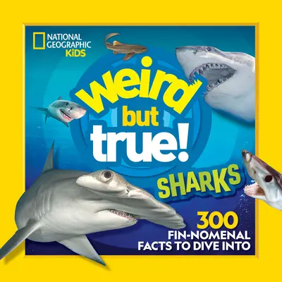 Dziwne, ale prawdziwe rekiny - Weird But True Sharks