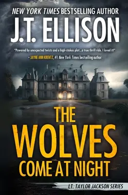 Wilki przychodzą nocą: Powieść Taylor Jackson - The Wolves Come at Night: A Taylor Jackson Novel