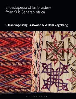 Encyklopedia haftów z Afryki Subsaharyjskiej - Encyclopedia of Embroidery from Sub-Saharan Africa