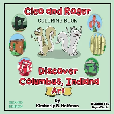 Cleo i Roger odkrywają Columbus w stanie Indiana - Sztuka (kolorowanka) - Cleo and Roger Discover Columbus, Indiana - Art (Coloring book)