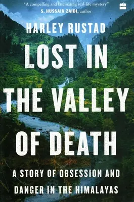 Zagubiony w Dolinie Śmierci - Historia obsesji i niebezpieczeństwa w Himalajach - Lost in the Valley of Death - A Story of Obsession and Danger in the Himalayas