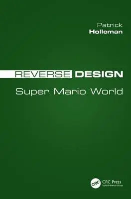 Odwrócony projekt: Super Mario World - Reverse Design: Super Mario World