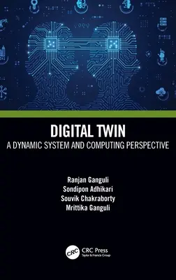 Cyfrowy bliźniak: system dynamiczny i perspektywa obliczeniowa - Digital Twin: A Dynamic System and Computing Perspective