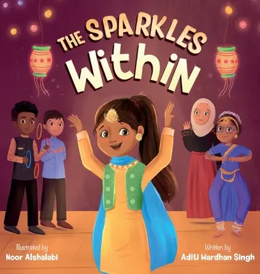 The Sparkles Within: Świąteczna książka dla dzieci o odkrywaniu talentów i duchu zwycięstwa - The Sparkles Within: A Festive Children's Book about Finding Your Talents and the Winning Spirit