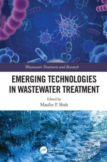 Nowe technologie w oczyszczaniu ścieków - Emerging Technologies in Wastewater Treatment
