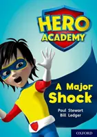 Hero Academy: Oxford Level 12, Lime+ Book Band: Poważny szok - Hero Academy: Oxford Level 12, Lime+ Book Band: A Major Shock