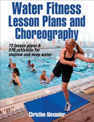 Plany lekcji i choreografia fitness w wodzie - Water Fitness Lesson Plans and Choreography