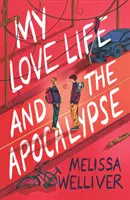 Moje życie miłosne i apokalipsa - My Love Life and the Apocalypse