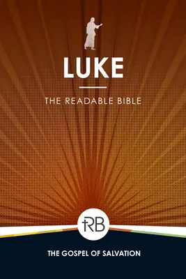 Biblia do czytania: Łukasz - The Readable Bible: Luke