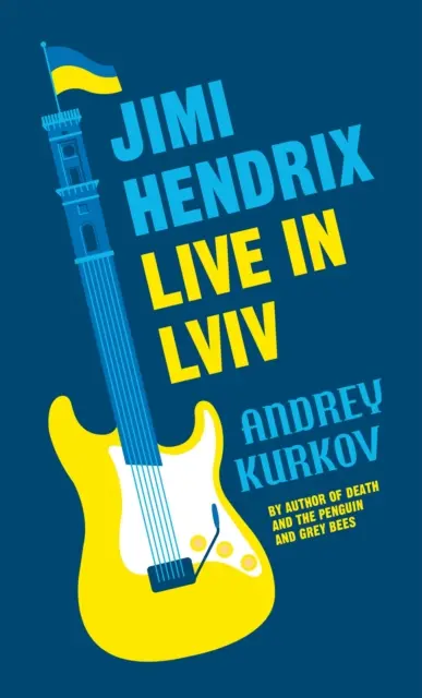 Jimi Hendrix na żywo we Lwowie - książka nominowana do Międzynarodowej Nagrody Bookera 2023 - Jimi Hendrix Live in Lviv - Longlisted for the International Booker Prize 2023