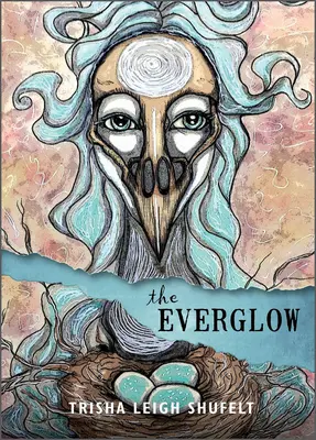 The Everglow: System wróżenia - The Everglow: A Divination System