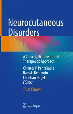 Zaburzenia nerwowo-skórne: Podejście kliniczne, diagnostyczne i terapeutyczne - Neurocutaneous Disorders: A Clinical, Diagnostic and Therapeutic Approach
