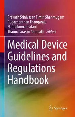 Podręcznik wytycznych i przepisów dotyczących urządzeń medycznych - Medical Device Guidelines and Regulations Handbook