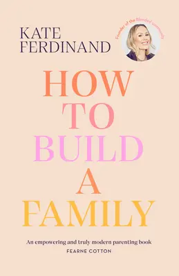 Jak stworzyć rodzinę - How to Build a Family