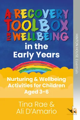 Recovery Toolbox for Early Years - zajęcia pielęgnacyjne i poprawiające samopoczucie dla dzieci w wieku 3-6 lat - Recovery Toolbox for Early Years - Nurturing & Wellbeing Activities for Children Aged 3-6