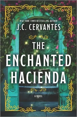 Zaczarowana hacjenda - The Enchanted Hacienda