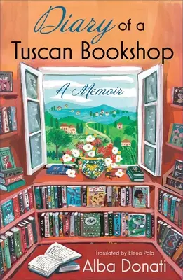 Pamiętnik z toskańskiej księgarni: A Memoir - Diary of a Tuscan Bookshop: A Memoir