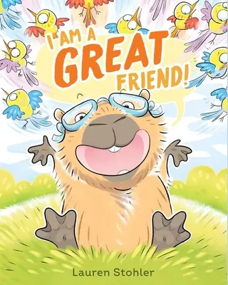 Jestem wspaniałym przyjacielem! - I Am a Great Friend!