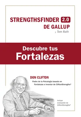 Descubre Tus Fortalezas + Cdigo (Strength Finder 2.0 Edycja hiszpańska) - Descubre Tus Fortalezas + Cdigo (Strength Finder 2.0 Spanish Edition)