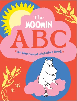 Muminkowe ABC: Ilustrowana książka z alfabetem - The Moomin ABC: An Illustrated Alphabet Book