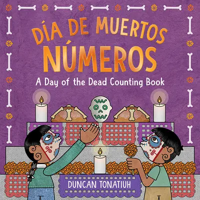 Da de Muertos: Nmeros: Książka do liczenia z okazji Dnia Zmarłych - Da de Muertos: Nmeros: A Day of the Dead Counting Book