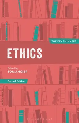 Etyka: Kluczowi myśliciele - Ethics: The Key Thinkers