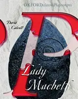 Oxford Playscripts: Lady Makbet - Oxford Playscripts: Lady Macbeth