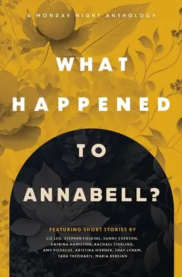 Co się stało z Annabell? Antologia poniedziałkowej nocy
