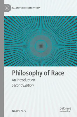 Filozofia rasy: wprowadzenie - Philosophy of Race: An Introduction