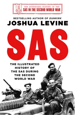 SAS - Ilustrowana historia SAS - SAS - The Illustrated History of the SAS